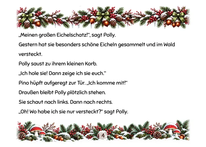 Buchseite 4: „Meinen großen Eichelschatz!", sagt Polly. Sie will die versteckten Eicheln holen, Pino kommt mit — doch draußen weiß Polly plötzlich nicht mehr, wo sie sie versteckt hat.