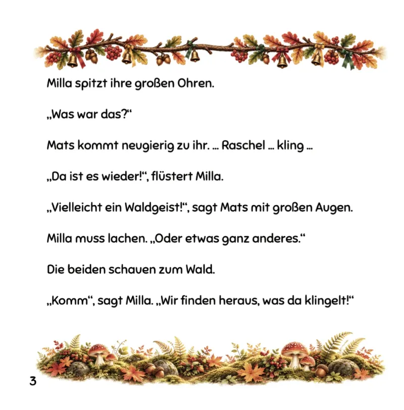 Buchseite 3: „Milla spitzt ihre großen Ohren." Wieder raschelt und klingelt es. Mats vermutet einen Waldgeist, Milla lacht — und die beiden wollen herausfinden, was da klingelt.